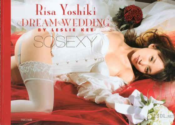 [吉木りさ] 写真集 SOSEXY  Dream Wedding