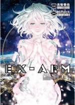 <b>作品内容:</b><br>2014年、機械嫌いの高校生・夏目アキラは自分を変えたいと思い一歩を踏み出す。が、トラックに轢かれる──。そして2030年東京港湾部、未知の兵器『EX-ARM』取引現場に潜入した警察・上園美波とアンドロイド・アルマのコンビを『EX-ARM』No.08を装備した敵が襲う。彼女たちは起死回生を賭け、敵から奪った『EX-ARM』No.00を起動させるが…!?